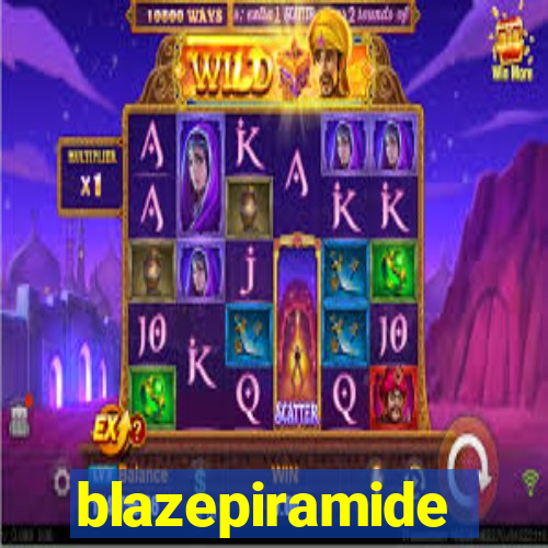 blazepiramide
