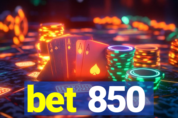 bet 850