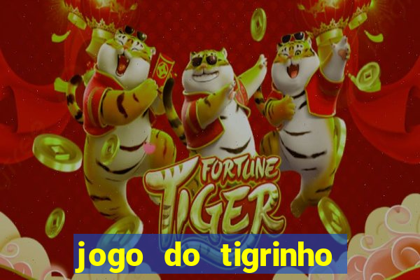 jogo do tigrinho aposta 5 reais
