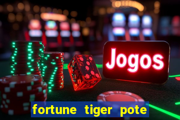 fortune tiger pote de ouro completo