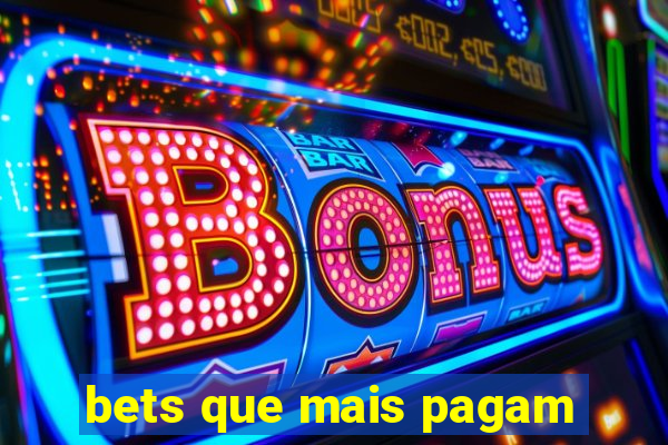bets que mais pagam