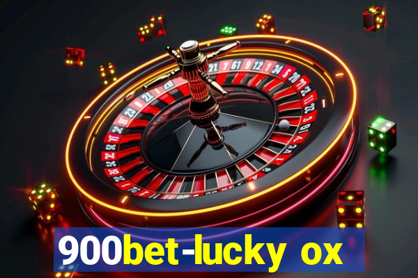 900bet-lucky ox