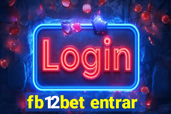 fb12bet entrar