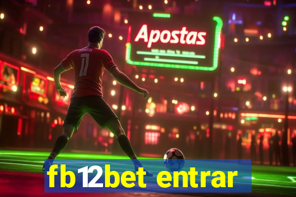 fb12bet entrar
