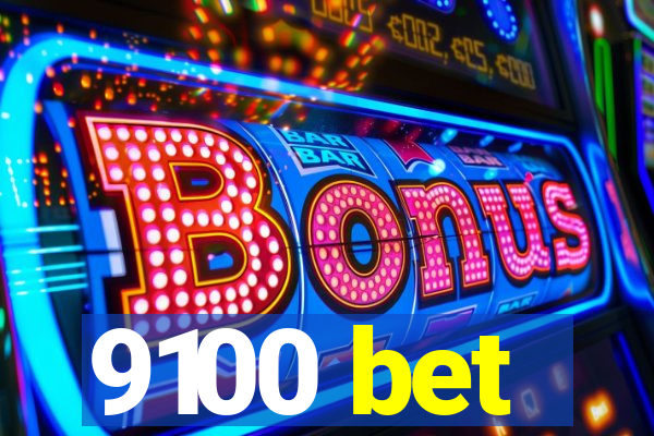 9100 bet