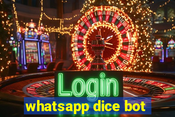 whatsapp dice bot