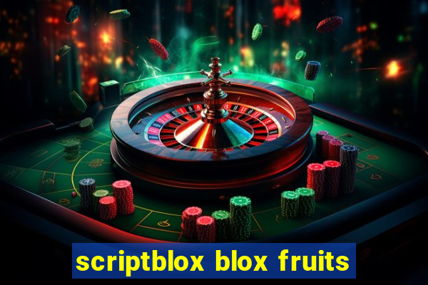 scriptblox blox fruits