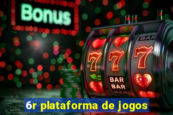 6r plataforma de jogos