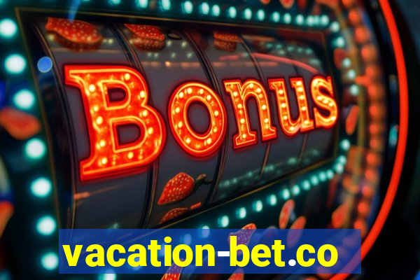 vacation-bet.com