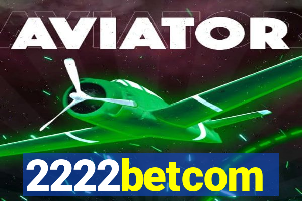 2222betcom