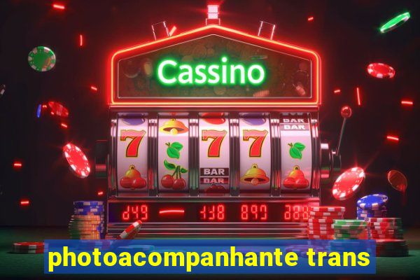photoacompanhante trans