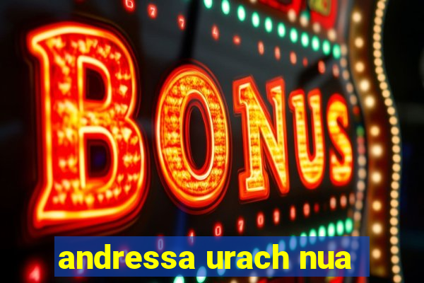 andressa urach nua