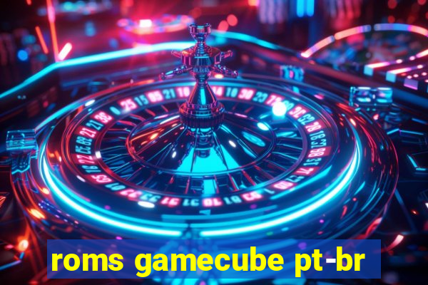 roms gamecube pt-br
