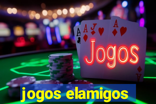 jogos elamigos