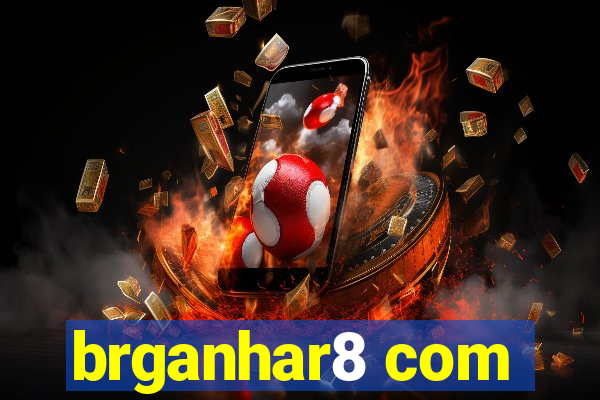 brganhar8 com