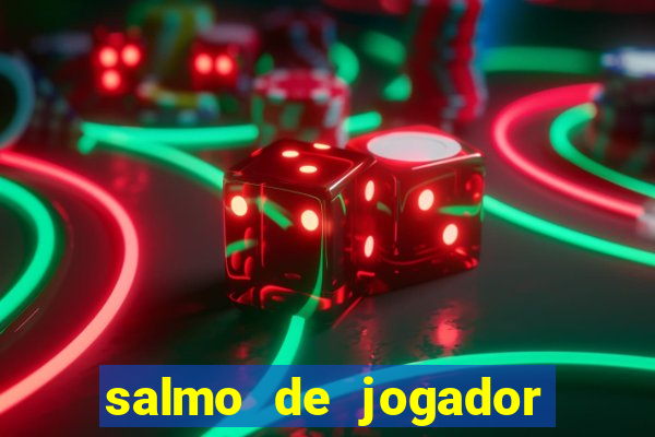 salmo de jogador de futebol