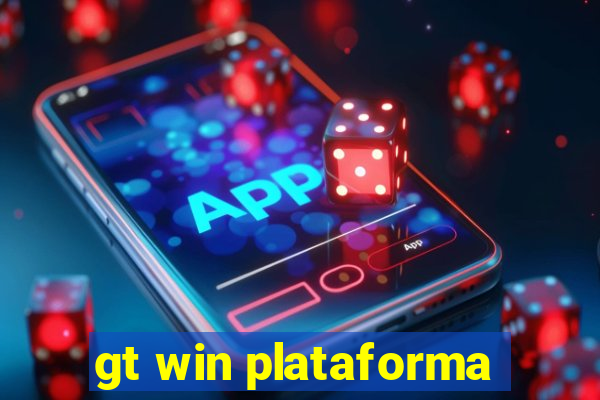 gt win plataforma