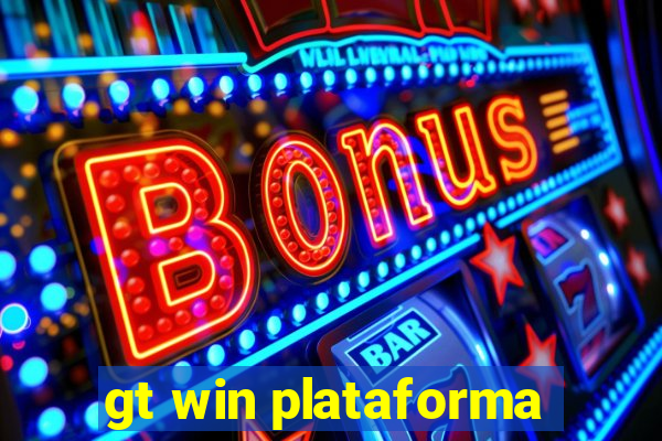 gt win plataforma