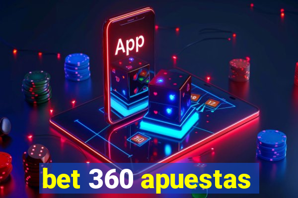 bet 360 apuestas