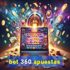 bet 360 apuestas