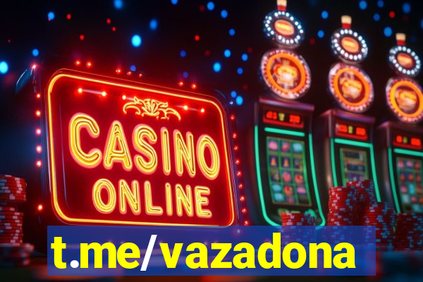 t.me/vazadona