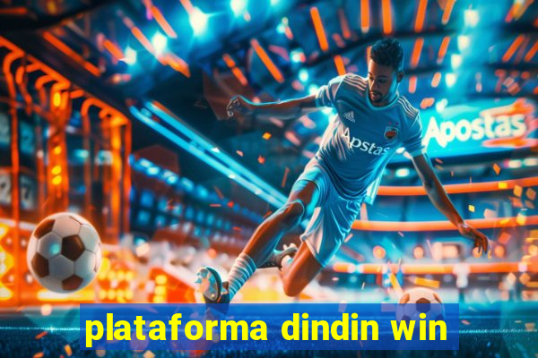 plataforma dindin win