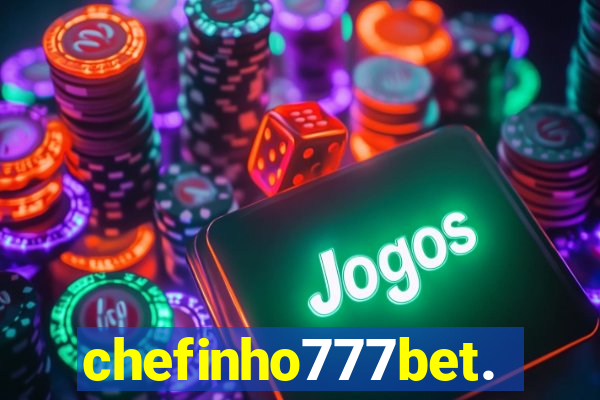 chefinho777bet.com