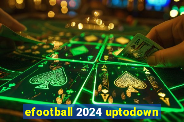 efootball 2024 uptodown