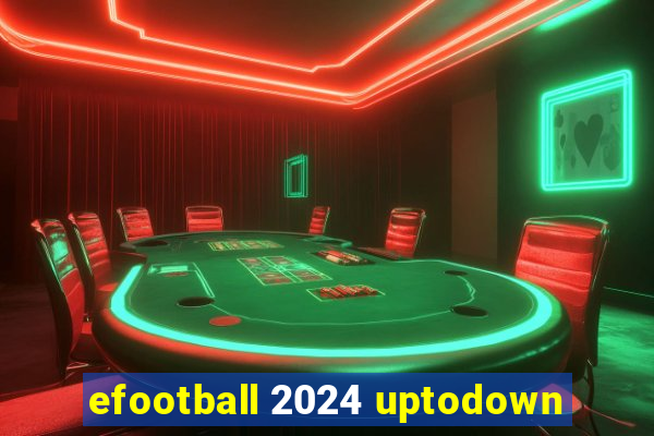 efootball 2024 uptodown