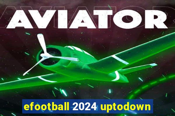efootball 2024 uptodown