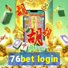 76bet login