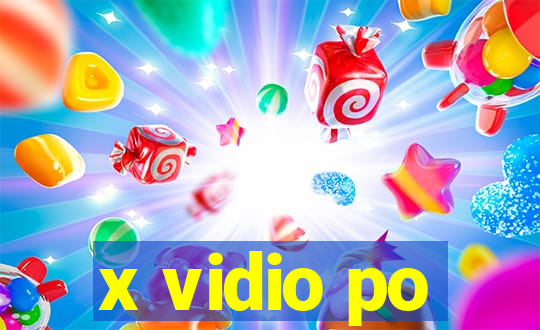 x vidio po