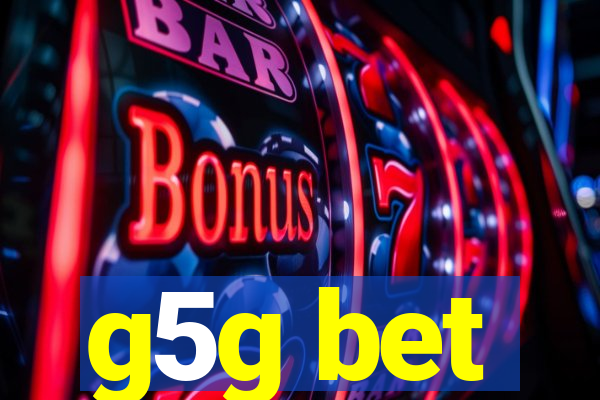 g5g bet