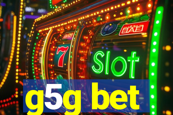g5g bet