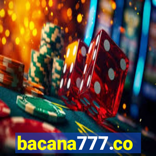 bacana777.co