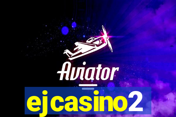 ejcasino2