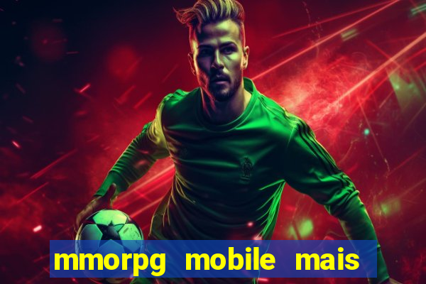 mmorpg mobile mais jogado 2024