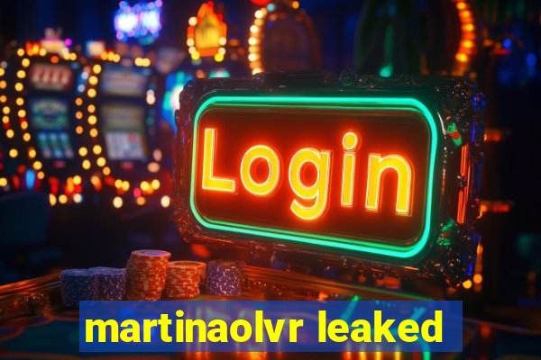 martinaolvr leaked