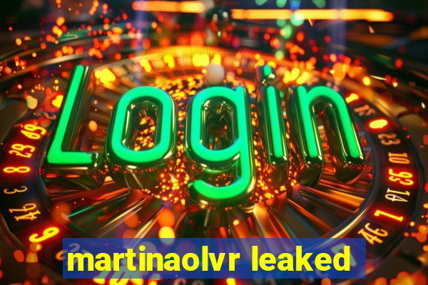 martinaolvr leaked