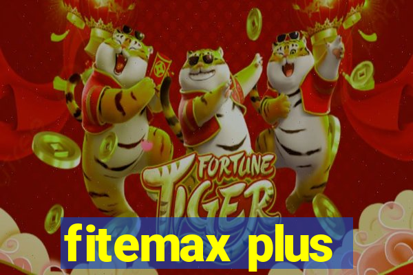 fitemax plus