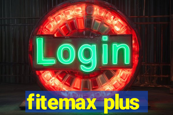 fitemax plus
