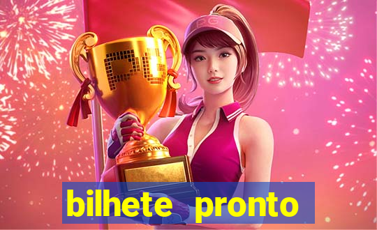 bilhete pronto jogos de hoje