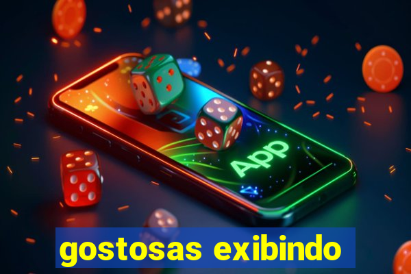 gostosas exibindo
