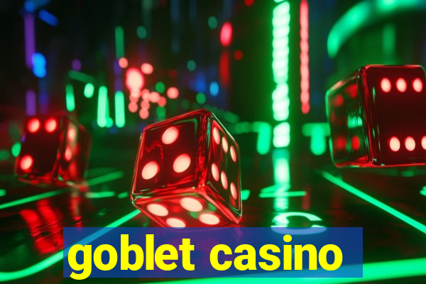goblet casino