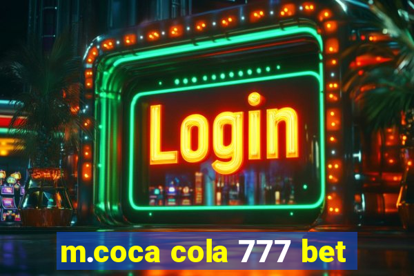 m.coca cola 777 bet