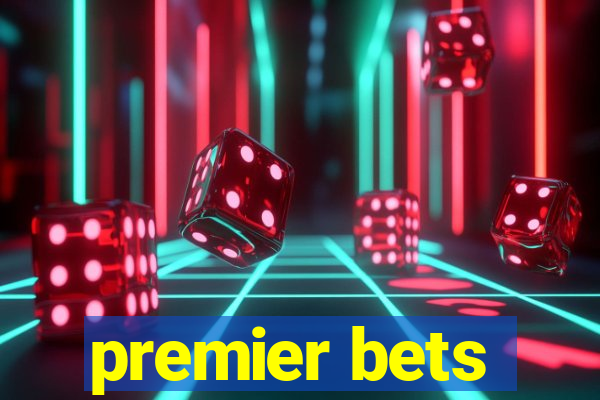 premier bets