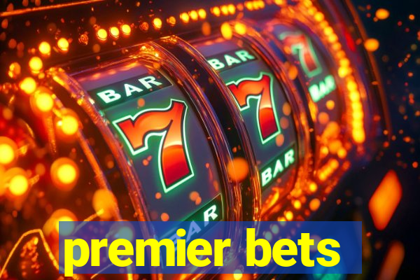 premier bets