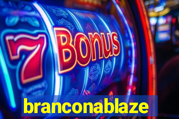 branconablaze