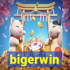 bigerwin