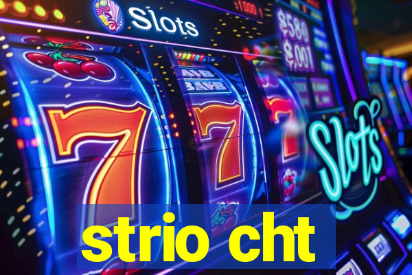 strio cht